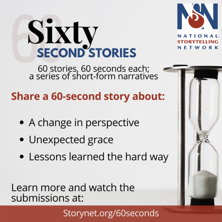 Sixty Second Stories National Storytelling Network